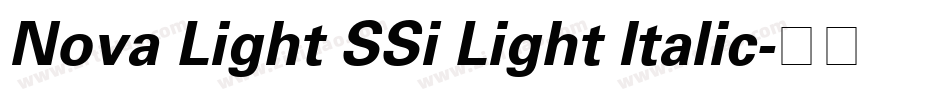 Nova Light SSi Light Italic字体转换